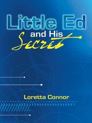 cover image of Little Ed and His Secret